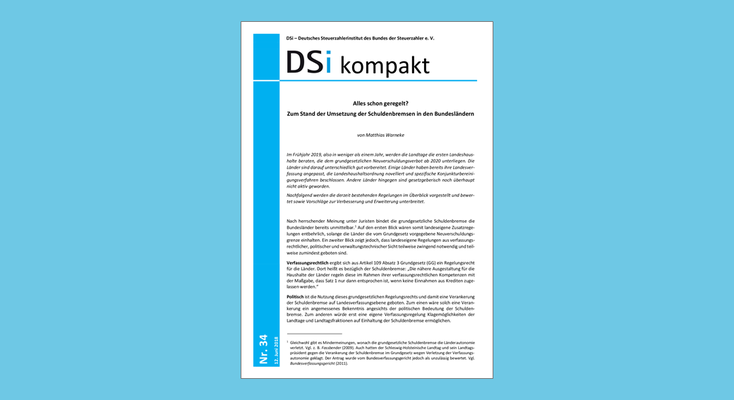 DSi kompakt Nr. 34 - Alles schon geregelt? Zum Stand der Umsetzung der Schuldenbremsen in den Bundesländern DSi kompakt Nr. 34 - Alles schon geregelt? Zum Stand der Umsetzung der Schuldenbremsen in den Bundesländern
