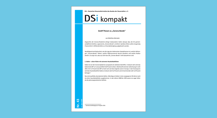 DSi kompakt Nr. 43 - Zwölf Thesen zu „Corona-Bonds“ DSi kompakt Nr. 43 - Zwölf Thesen zu „Corona-Bonds“