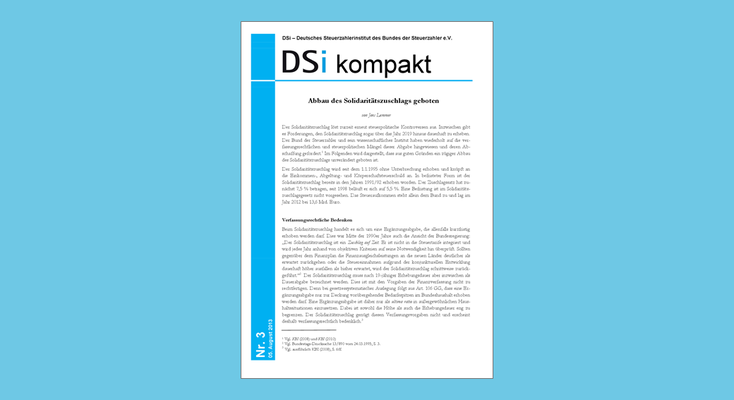 DSi kompakt Nr. 3 - Abbau des Solidaritätszuschlags geboten DSi kompakt Nr. 3 - Abbau des Solidaritätszuschlags geboten