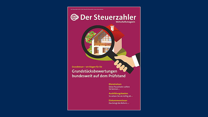 DER STEUERZAHLER Januar/Februar 2024 DER STEUERZAHLER Januar/Februar 2024
