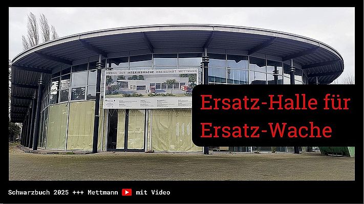 Ersatz-Halle für Ersatz-Feuerwache in Mettmann