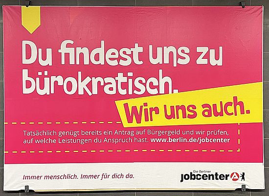 Plakatwerbung für Bürgergeld Plakatwerbung für Bürgergeld